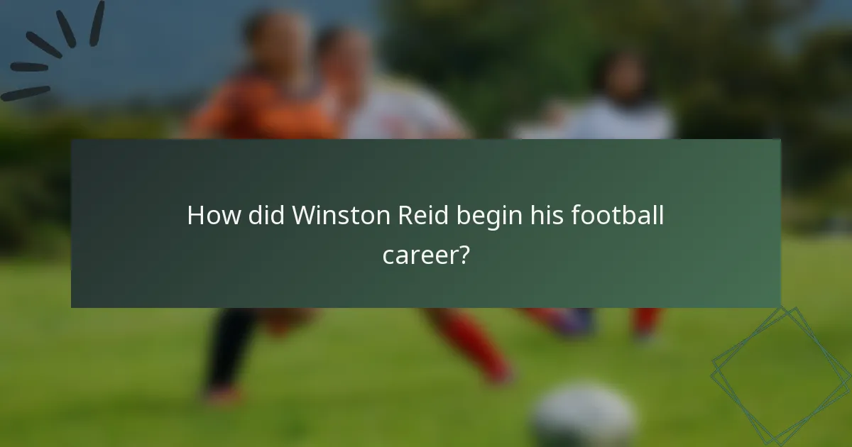 How did Winston Reid begin his football career?